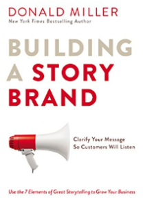 Building a captivating story brand crafted by Donald Miller, known for his expertise in brand strategy. This book is regarded as one of the best within the realm of brand strategy literature.
