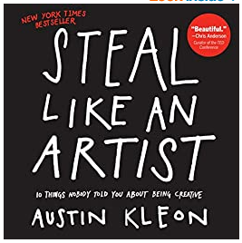 "Steal like an artist audiobook cover art featuring the best brand strategy books.